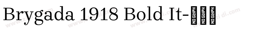 Brygada 1918 Bold It字体转换